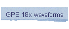 GPS 18x waveforms